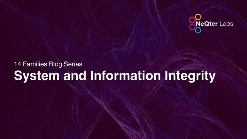NIST SP 800-171 System and Information Integrity